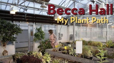 title screen of Becca Hall watering plants with caption Becca Hall My Plant Path